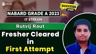 NABARD Grade A Topper Interview | NABARD Grade A Preparation Strategy | How To Crack NABARD | EduTap