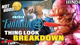 Fantastic Four Film Character, The Thing Set Look Details Problem & More | BREAKDOWN