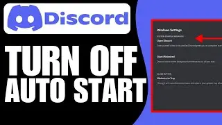 How To Turn Off Auto Start on Discord (2024) - EASY Fix