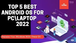 Top 5 Best Android OS 2021 Install On PC/Laptop | Preview & Review | Shift From Windows To Android