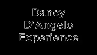 The Dancy D'Angelo Experience (Trailer)