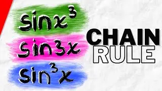 Derivative of sin(x^3), sin^3(x), and sin(3x) with Chain Rule | Calculus 1 Exercises