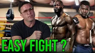 Francis Ngannou says Deontay Wilder’s an Easy Fight…