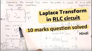 LAPLACE TRANSFORM OF RLC CIRCUIT | transient analysis using laplace transform