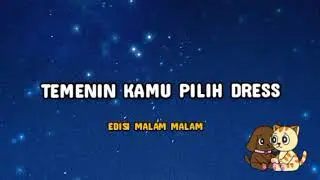 ASMR Cowok - Temenin kamu pilih dress