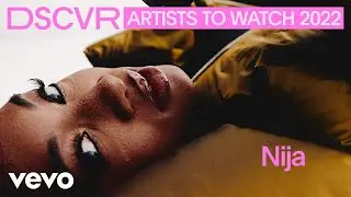 Nija - Ease My Mind (Live) | Vevo DSCVR Artists to Watch 2022