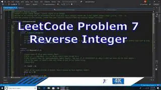 LeetCode Problem 7 Reverse Integer Solution implemented in C#