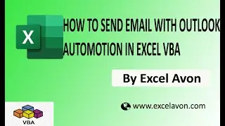 How to Send Email with Outlook automation in Excel VBA