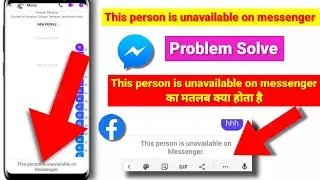 this person is unavailable on messenger | this person is unavailable on messenger Problem Solved