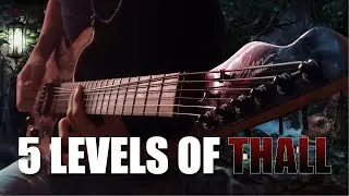 5 Levels Of Thall