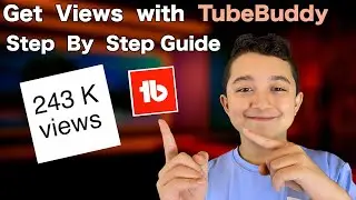 How to get more Views with TubeBuddy Full Guide ( TubeBuddy Step By Step Tutorial )