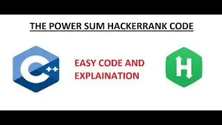 The Power Sum (Recursion) hackerrank code + explaination