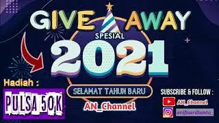 GIVE AWAY Spesial TAHUN BARU 2021 | Saling Subscribe terbaru 2021