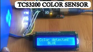 TCS3200 COLOR SENSOR WITH ARDUINO.