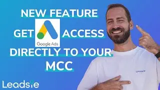 Leadsie - New Feature: Get Access to your Google Ads MCC