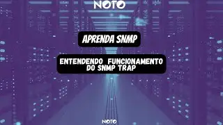 Entendendo o funcionamento do SNMP TRAP