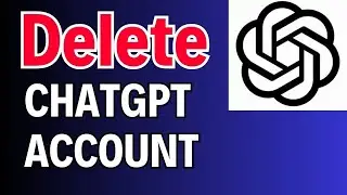 How to Delete your ChatGPT Account 2024?