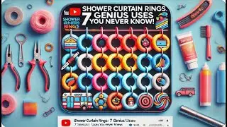 Shower Curtain Rings - The Unsung Heroes of Household Hacks