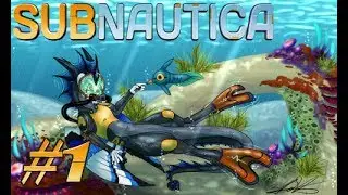 [SUBNAUTICA] Livestream #1