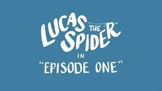 Lucas the Spider - Short