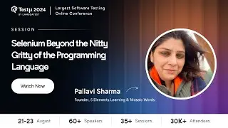 Selenium Beyond the Nitty-Gritty of Programming Language | Pallavi Sharma | Testμ 2024 | LambdaTest