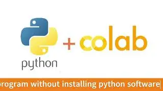 how to write python code in Google colab.