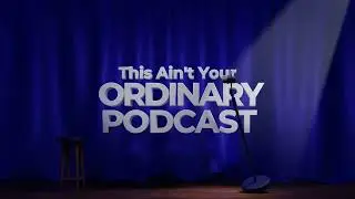 Ordinary Podcast Logo Intro