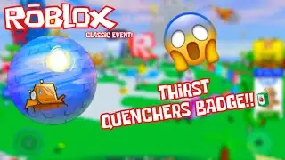 HOW TO GET THE THIRST QUENCHERS BADGE IN THE CLASSIC EVENT (ROBLOX)