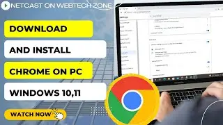 How to Download And Install Google Chrome on Pc Windows 10,11