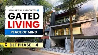 Gated Living | DLF Phase - 4 | 3 Tier Security | Builder floor in Gurgaon | Sabharwal Associates