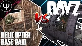 ARMA 3: DayZ Mod — Helicopter BASE RAID!