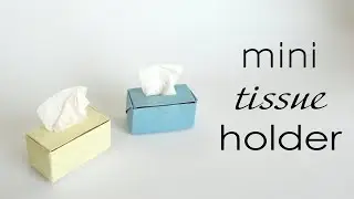 Как сделать мини коробочку с салфетками/Mini tissue holder