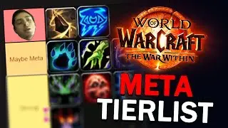 Final Meta Tierlist for All Specs in The War Within for M+