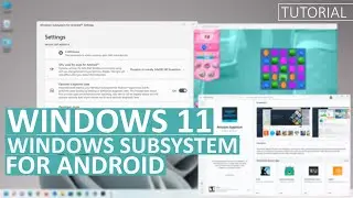 Installing Windows Subsystem for Android on any Windows 11 on unsupported hardware?