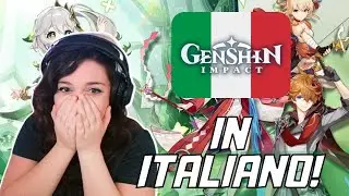 GENSHIN IMPACT ARRIVA IN ITALIANO! La mia reazione |Demitat