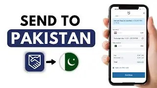 How to Send Money to Pakistan Through Remitly (2024)