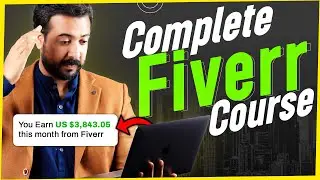 Fiverr Full Course 2023