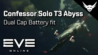 EVE Online - Confessor Solo T3 Abyss fit test