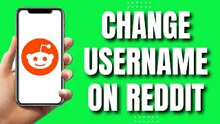 How To Change Username On Reddit (2023)
