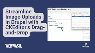 Streamline Image Uploads in Drupal with CKEditor's Drag-and-Drop