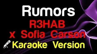 🎤 R3HAB x Sofia Carson - Rumors (Karaoke) - King Of Karaoke