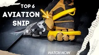 Top 6 Best Aviation Snips [Review in 2023]