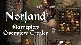 Norland Gameplay Overview | Kingdom/Colony Sim