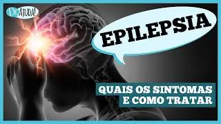 EPILEPSIA: O que é? Causas e tratamento #convulsão #epilepsia #neurologia #cerebro