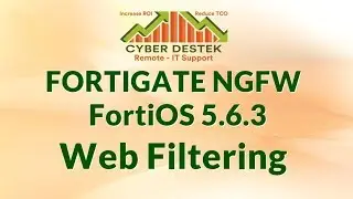 #3 | Fortigate | FortiOS 5.6.3 | Web Filtering