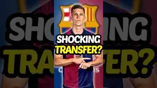 Barcelona’s CONTROVERSIAL Transfer? 🤔