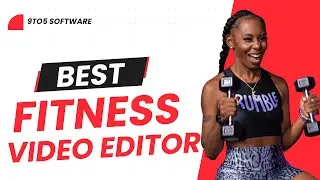 Best Video Editor for Fitness Videos in 2024