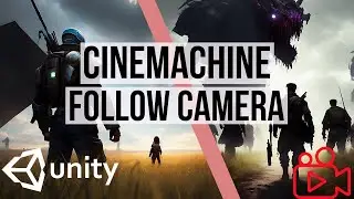 Create Unity Follow Camera! Unity Cinemachine Tutorial! #unity