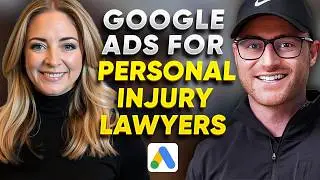 How to Run Google Ads for Personal Injury Lawyers w/ KLee Terrazas