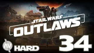 #34 A Rebel's Mission | Star Wars Outlaws Let's Play | HARD [PC Ultra]